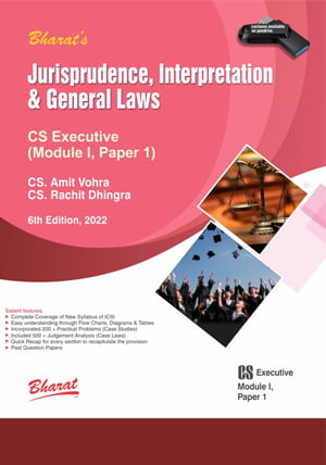 About JURISPRUDENCE, INTERPRETATION & GENERAL LAWS [Module I, Paper 1] - Taxscan