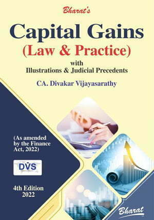 CAPITAL GAINS - (Law & Practice) - Illustrations & Judicial Precedents - shopscan