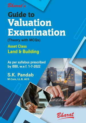 Guide to Valuation Examinations [Theory with MCQs] Asset Class Land & Building by S.K. Pandab - shopscan