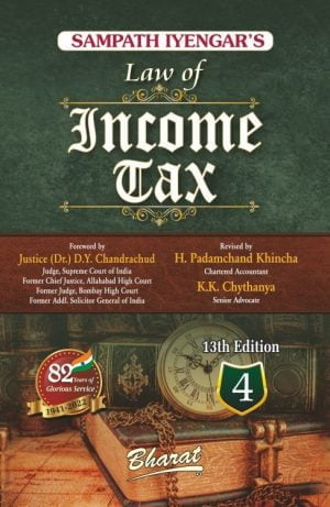 Sampath Iyengar’s Law of Income Tax - Volume 4