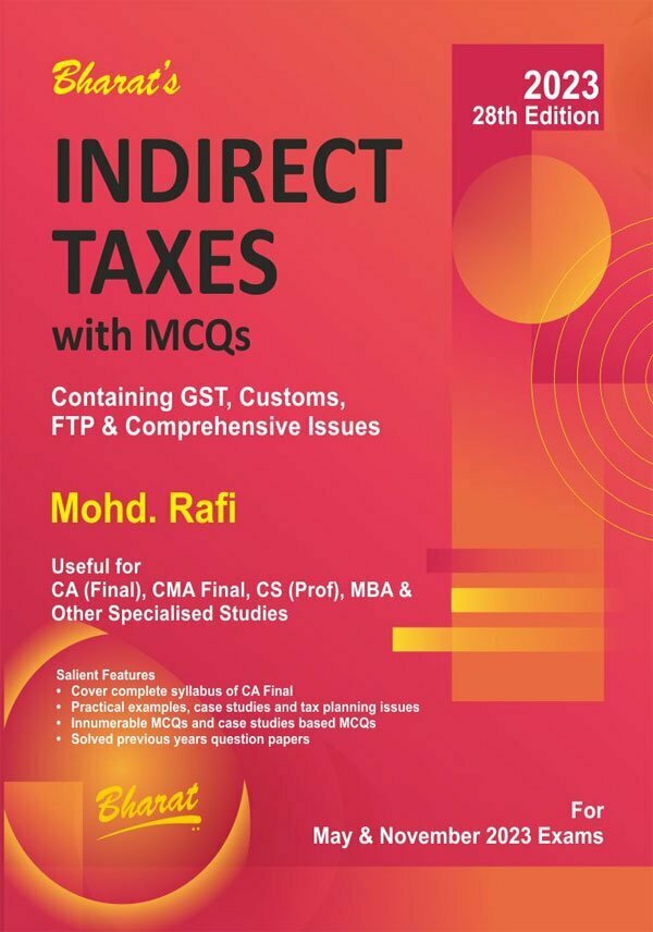 INDIRECT TAXES Containing GST, Customs, FTP & Comprehensive Issues - shopscan