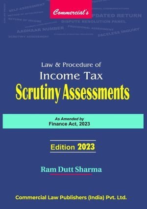 Law & Procedure of Income Tax Scrutiny Assessments - shopscan