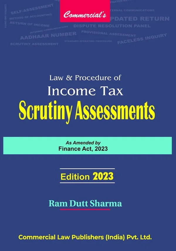 Law & Procedure of Income Tax Scrutiny Assessments - shopscan