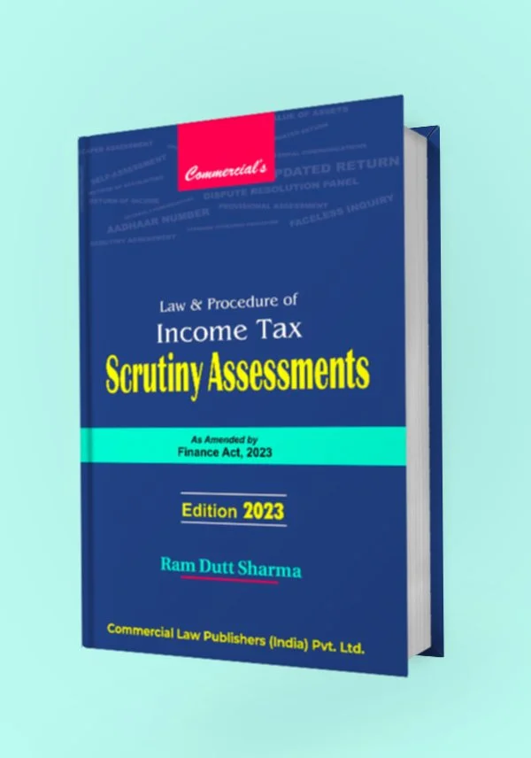 Law & Procedure of Income Tax Scrutiny Assessments - shopscan