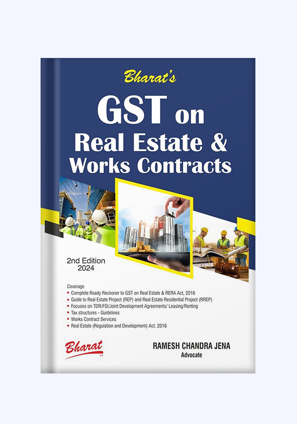 GST on Real Estate & Works Contracts