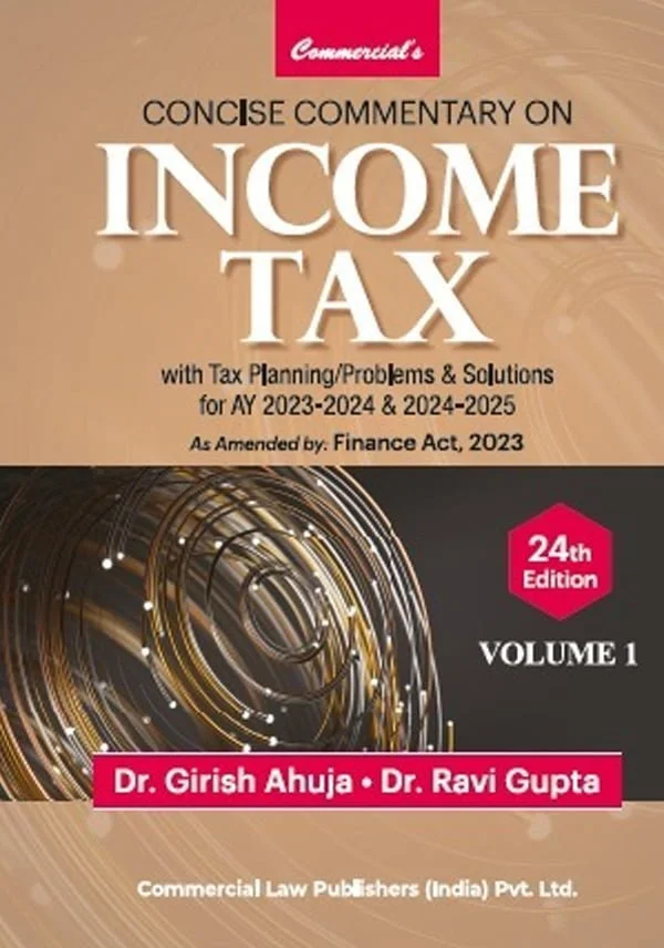 Concise Commentary on Income Tax (Set of 2 Vol.) - Image 2