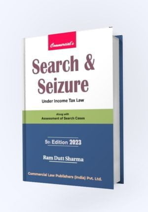 Search & Seizure under Income Tax Law (5th Edition) - Shopscan
