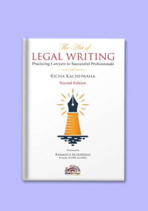The Art of Legal Writing (Practicing Lawyers to Successful Professionals), Second Edition