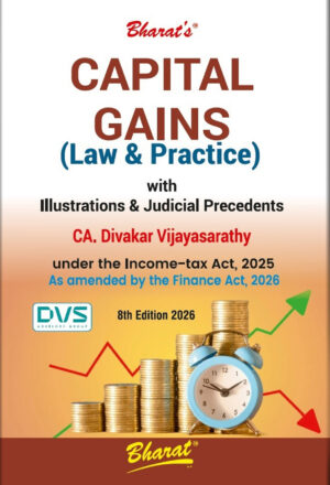 CAPITAL GAINS (Law & Practice) with Illustrations & Judicial Precedents - Shopscan