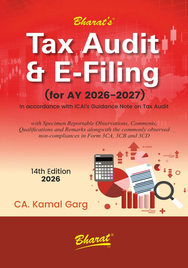 Tax Audit & E-Filing for AY 2026-2027 book by CA Kamal Garg , Bharat law house , 14th Edition