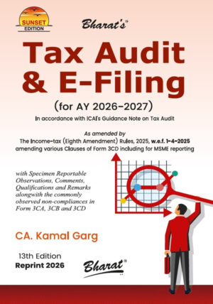 Tax Audit & E-Filing 2026–27 book by CA Kamal Garg, Bharat Edition
