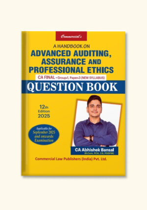 Advanced Auditing, Assurance and Professional Ethics - Question Book - CA Final - Group - 1, Paper - 3 ( New Syllabus)