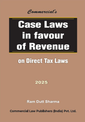 Case Laws in Favour of Revenue