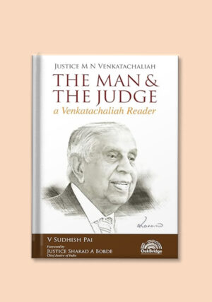 Justice M N Venkatachaliah - The Man & The Judge
