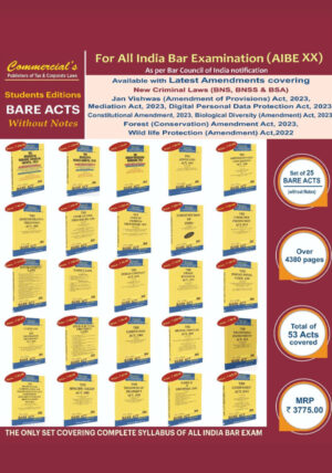 Commercial’s Students Editions Bare Acts Without Notes set for All India Bar Examination AIBE XX, featuring 25 Bare Acts with latest amendments including new criminal laws, Digital Personal Data Protection Act 2023, Mediation Act 2023, Forest Conservation Amendment Act 2023, and more.