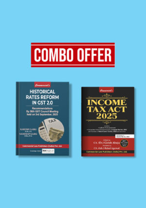 Combo Pack – Historical Rates Reform in GST 2.0 & Income Tax Act 2025 by Commercial Law Publishers