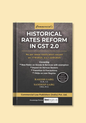 Historical Rates Reform In GST 2.0 by Rakesh Garg - Sandeep Garg