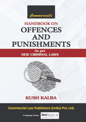 Offences and Punishments Guide, Criminal Laws Handbook, New Criminal Laws Handbook, Handbook on Offences and Punishments, Offences and Punishments Guide, Criminal law offences list, Law book for advocates, Indian law handbook,