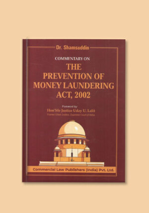Commentary on The Prevention of Money Laundering Act, 2002
