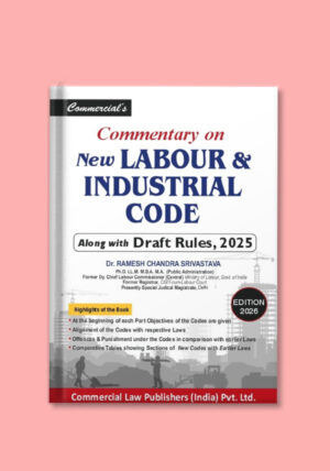 Commentary on New Labour & Industrial Code - Along with Draft Rules, 2025 - shopscan