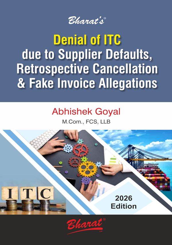 Denial of Input Tax Credit (ITC) due to supplier default and GST compliance issues – comprehensive legal analysis book cover by Bharat Laws