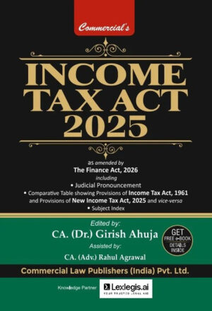 Cover of “Income Tax Act 2025” book by Commercial Law Publishers (India) Pvt. Ltd., featuring amendments by the Finance Act, 2026, including judicial pronouncements - taxscan