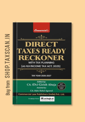 Direct Taxes Ready Reckoner with Tax Planning (As per Income Tax Act, 2025) for Tax Year 2026–2027
