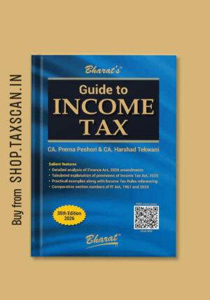 Bharat’s Guide to Income Tax 35th Edition 2026 by CA Prerna Peshori and CA Harshad Tekwani