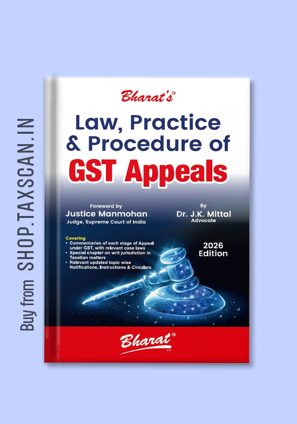 Law, Practice & Procedure of GST Appeals” by Dr. J.K. Mittal, featuring a digital judge’s gavel illustration, foreword by Justice Manmohan.