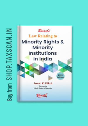Law Relating to Minority Rights & Minority Institutions in India - by Taxscan