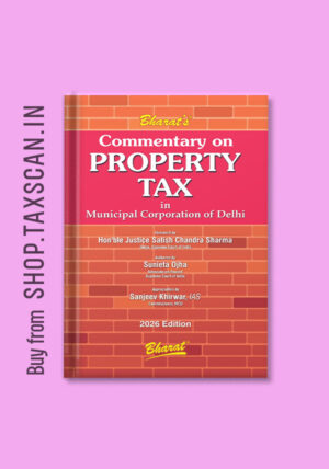 Commentary on Property Tax in Municipal Corporation of Delhi - Shopscan